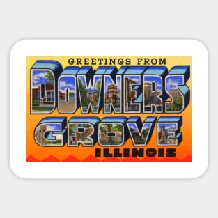 Greetings from Downers Grove, Illinois - Vintage Large Letter Postcard Sticker